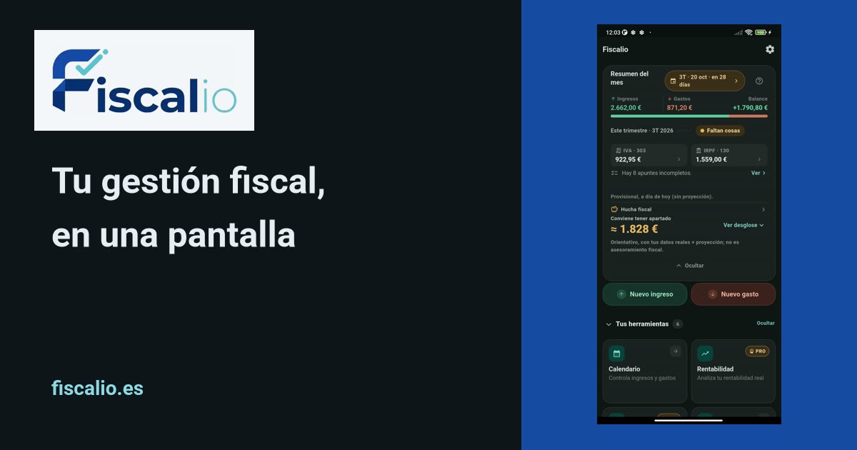 La pantalla de inicio de Fiscalio con el resumen del mes, el IVA y el IRPF del trimestre y la hucha fiscal.