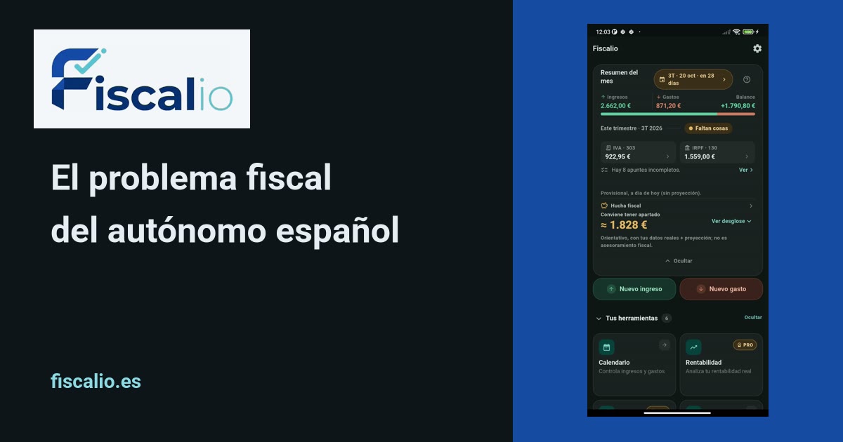 La pantalla de inicio de Fiscalio con el resumen del mes y la hucha fiscal con lo que conviene tener apartado.